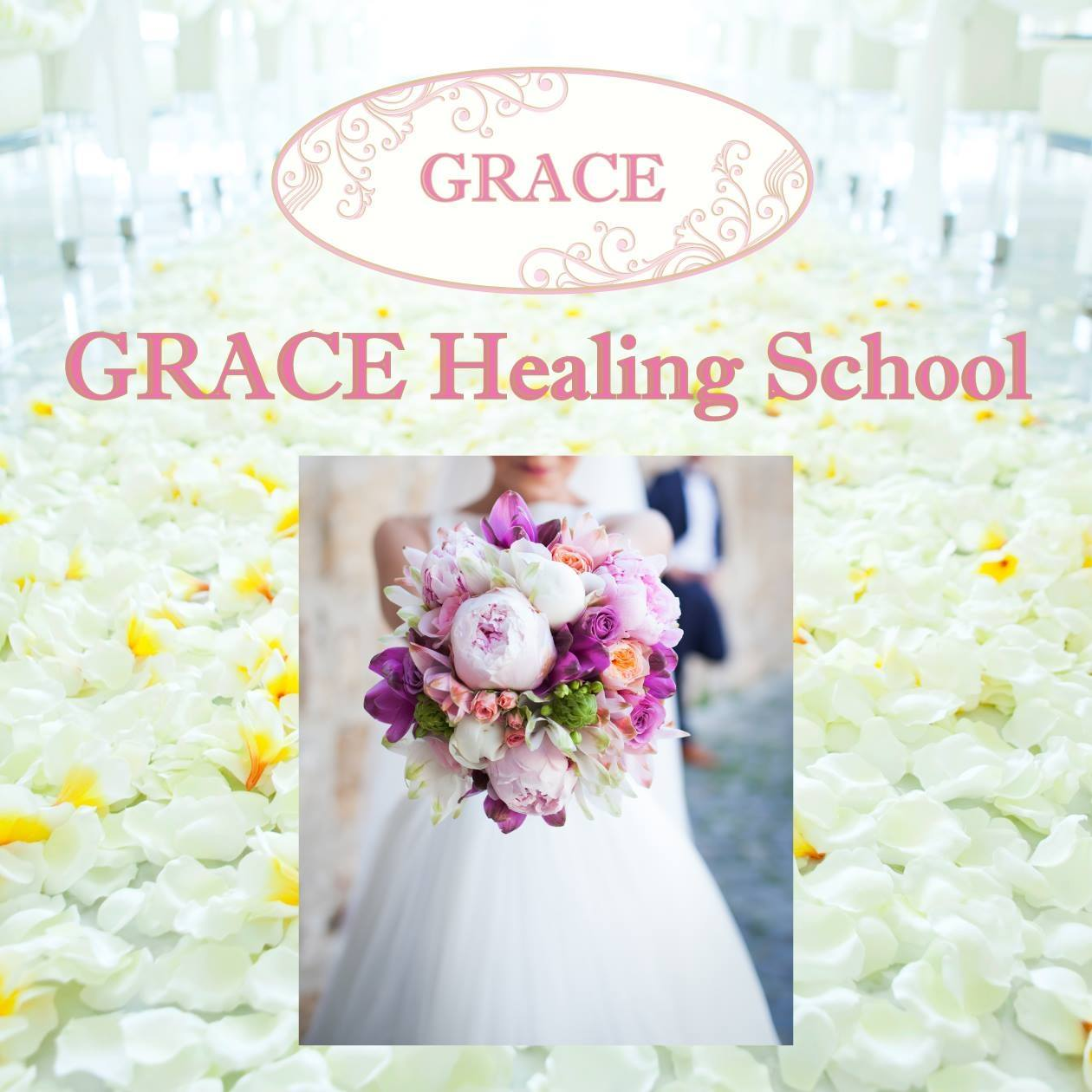 GRACE Healing School